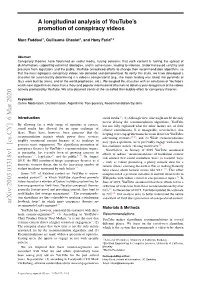 A Longitudinal Analysis of Youtube's Promotion of Conspiracy Videos