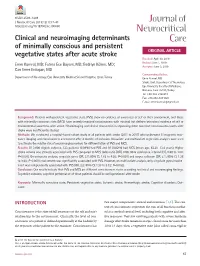 Clinical and Neuroimaging Determinants of Minimally