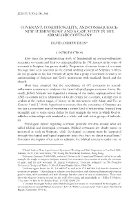 Covenant, Conditionality, and Consequence: New Terminology and a Case Study in the Abrahamic Covenant