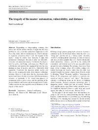 The Tragedy of the Master: Automation, Vulnerability, and Distance