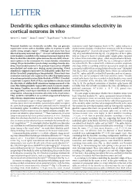 Dendritic Spikes Enhance Stimulus Selectivity in Cortical Neurons in Vivo