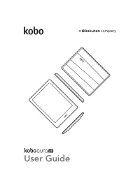 Kobo Aura HD User Guide Table of Contents