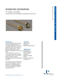 Avalanche Photodiode a User Guide Understanding Avalanche Photodiode for Improving System Performance