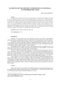 Elements of the Specific Conditioning in Football at Universitary Level