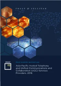 Asia-Pacific Hosted Telephony and Unified Communications and Collaboration (UCC) Services Providers, 2016 IOT-ENABLED CUSTOMER EXPERIENCE