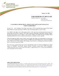 FOR IMMEDIATE RELEASE MEDIA CONTACT: Ian Lemay (559) 905-7751 Ilemay@Cafreshfruit.Com