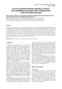 Larval Competition Between Aphidius Colemani and Lysiphlebus Testaceipes After Multiparasitism of the Host Aphis Gossypii