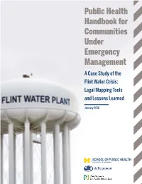Public Health Handbook for Communities Under Emergency Management a Case Study of the Flint Water Crisis: Legal Mapping Tools and Lessons Learned