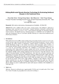 Utlizing Multi-Scale Remote Sensing Technology for Evalutaing Sediment Disaster in the Catchment Area