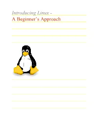 Introducing Linux - a Beginner’S Approach Anurag Bhandari
