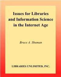 Issues for Libraries and Information Science in the Internet Age