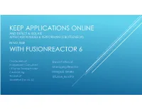 Keep Applications Online with Fusionreactor 6