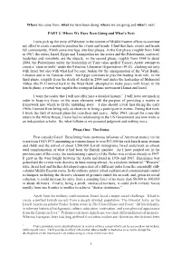 PART 2: Where We Have Been Going and What’S Next