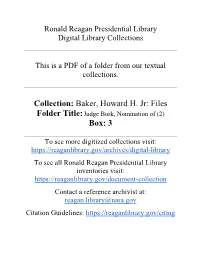 Howard Baker Files: Series I Subject File: Box 3: Folder 13 Judge Bork