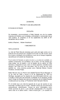La Vida De Pablo Neruda Atraviesa Gran Parte Del Siglo Veinte Con Una