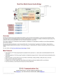 Main Features Real-Time Multi-Channel Audio Bridge Overview