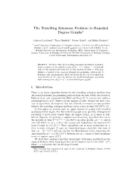 The Travelling Salesman Problem in Bounded Degree Graphs*