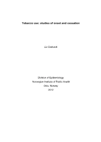 Tobacco Use: Studies of Onset and Cessation