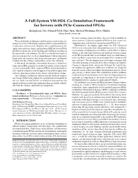 A Full-System VM-HDL Co-Simulation Framework for Servers with Pcie