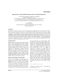 Small Satellite Solutions with Large Satellite Implications
