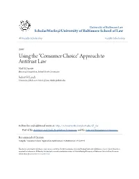 Using the "Consumer Choice" Approach to Antitrust Law Neil W