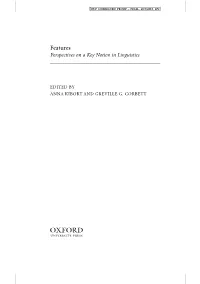 Features Perspectives on a Key Notion in Linguistics