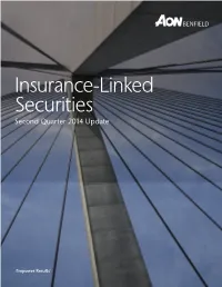 Insurance Linked Securities: Second Quarter 2014 Update