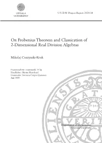 On Frobenius Theorem and Classication of 2-Dimensional Real Division Algebras
