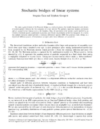 Stochastic Bridges of Linear Systems Yongxin Chen and Tryphon Georgiou