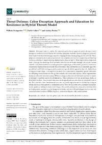 Threat Defense: Cyber Deception Approach and Education for Resilience in Hybrid Threats Model
