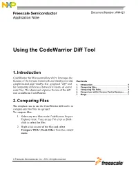 AN4421 – Using Codewarrior Diff Tool