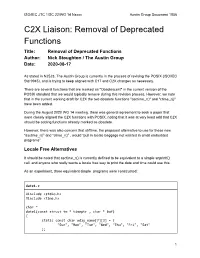 C2X Liaison: Removal of Deprecated Functions Title: Removal of Deprecated Functions Author: Nick Stoughton / the Austin Group Date: 2020-08-17