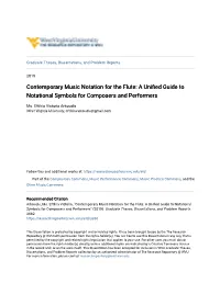 Contemporary Music Notation for the Flute: a Unified Guide Ot Notational Symbols for Composers and Performers