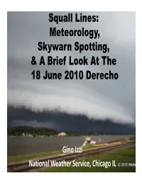 Squall Lines: Meteorology, Skywarn Spotting, & a Brief Look at the 18