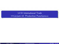 14.54 F16 Lecture Slides: Production Functions
