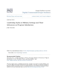 Leadership Styles in Military Settings and Their Influences on Program Satisfaction