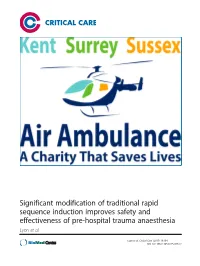 Significant Modification of Traditional Rapid Sequence Induction Improves Safety and Effectiveness of Pre-Hospital Trauma Anaesthesia Lyon Et Al