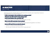 OS Selection for Dummies