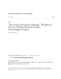 “The Science and Misteire of Glazing”: Thoughts on the Use of Marked Window Leads in Archaeological Analysis Timothy B