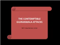 The Contemptible Gujranwala Attacks