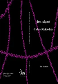 Error Analysis of Structured Markov Chains Eleni Vatamidou