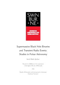 Supermassive Black Hole Binaries and Transient Radio Events: Studies in Pulsar Astronomy