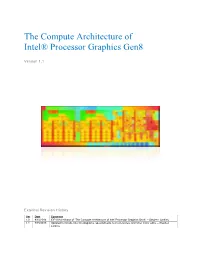 The Compute Architecture of Intel® Processor Graphics Gen8