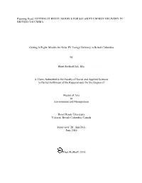 Getting It Right: Models for Solar Pv Energy Delivery in British Columbia