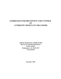 Guidelines for Prevention and Control of Antibiotic-Resistant Organisms