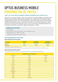 Optus Business Mobile Roaming Value Packs Save up to 50% with a Monthly Mobile Roaming Pack from Optus