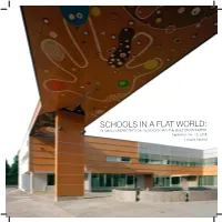 Schools in a Flat World