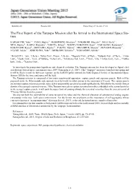 The First Report of the Tanpopo Mission After Its Arrival to the International Space Sta- Tion