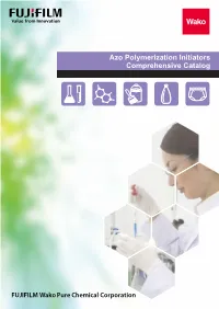 Azo Polymerization Initiators Comprehensive Catalog