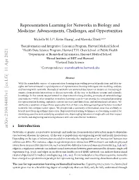 Representation Learning for Networks in Biology and Medicine: Advancements, Challenges, and Opportunities Arxiv:2104.04883V1 [C